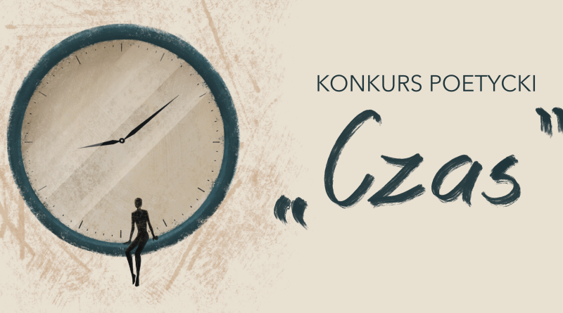 Konkurs Poetycki „Czas”